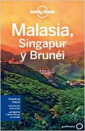 MALASIA, SINGAPUR Y BRUNEI (2DA ED)